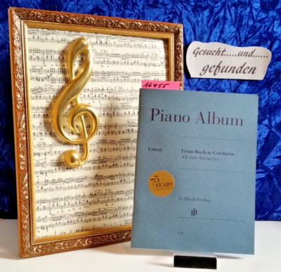 ''Piano Album''  from Bach to Gershwin,  für Klavier zu zwei Händen