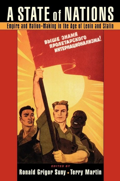 A State Of Nations Empire And Nation-Making In The Age Of Lenin And Stalin Buch-image