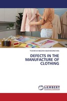 Tosheva Nigora Mukhiddinovna | Defects In The Manufacture Of Clothing | Buch