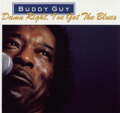 BUDDY GUY Damn Right, I've Got The Blues CD BRAND NEW Sealed Clapton Jeff Beck