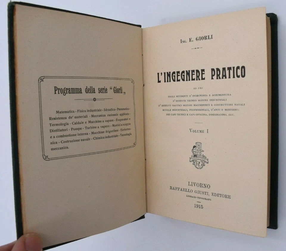 Giorli L'INGEGNERE PRATICO 5 in 1 Giusti 1915 Manuale Ingegneria Matematica - Immagine 2 di 4