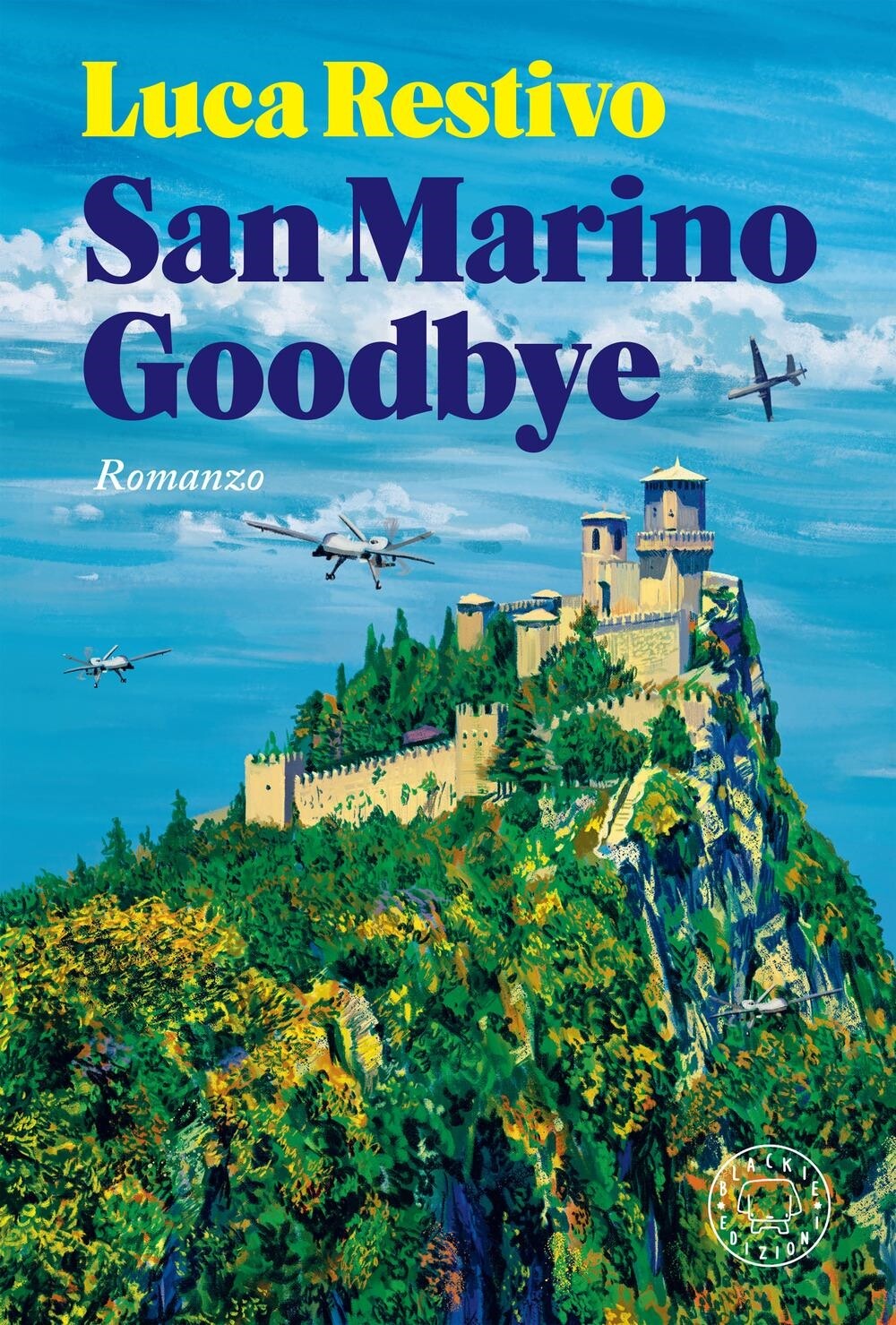 Libri Restivo Luca - San Marino Goodbye