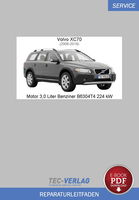 PDF Volvo XC70 (08-16) Reparaturanleitung Motor 3,0 L Benziner 224 Kw B6304T4