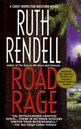 Road Rage (A Chief Inspector Wexford Mystery) By Rendell, Ruth - VERY ...
