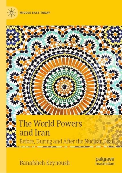 The World Powers And Iran Banafsheh Keynoush-image