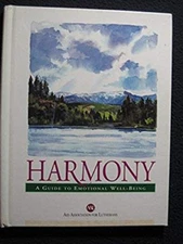 Harmony A Guide To Emotional Well-Being [Spiral-bound] [Jan 01, 1994] AAL