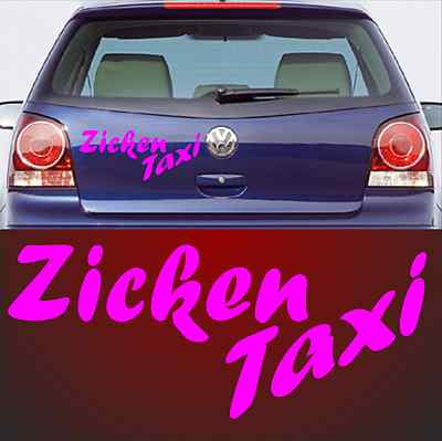Zicken Taxi Aufkleber 41x17cm Autoaufkleber Tatoo Zicken Taxi Power Zicke Nix us