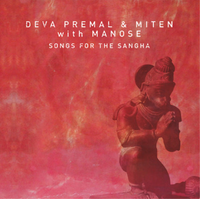 Deva Premal & Miten Songs for the Sangha (CD) Album