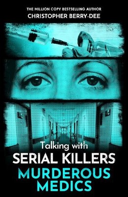 Christopher Ber Talking with Serial Killers: Murderous  (Paperback) (UK IMPORT)