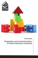 Sherif Keshk | Preparation And Characterization Of Starch/Cellulose Composite