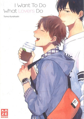 I Want To Do What Lovers Do von Tomo Kurahashi (2022, Taschenbuch)