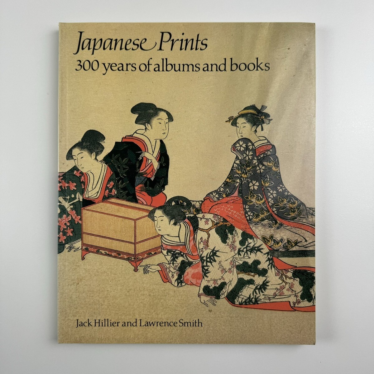 Japanese Prints 300 years of albums and books Jack Hillier
