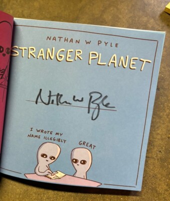 Nathan W. Pyle Signed Book Stranger Planet 