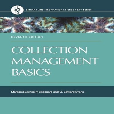 Collection Management Basics Margaret Saponaro Paperback Bloomsbu
