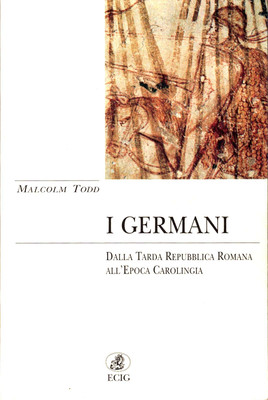 Malcolm Todd - Die Germanen - ECIG 1996