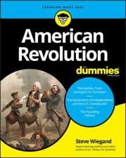 American Revolution for Dummies by Wiegand, Steve