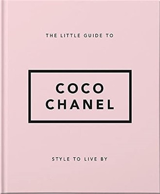 Little Book of Coco Chanel: Her Life, Work and Style (Hardback or Cased Book)