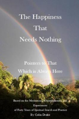 The Happiness That Needs Nothing, Drake, Colin, Good Book