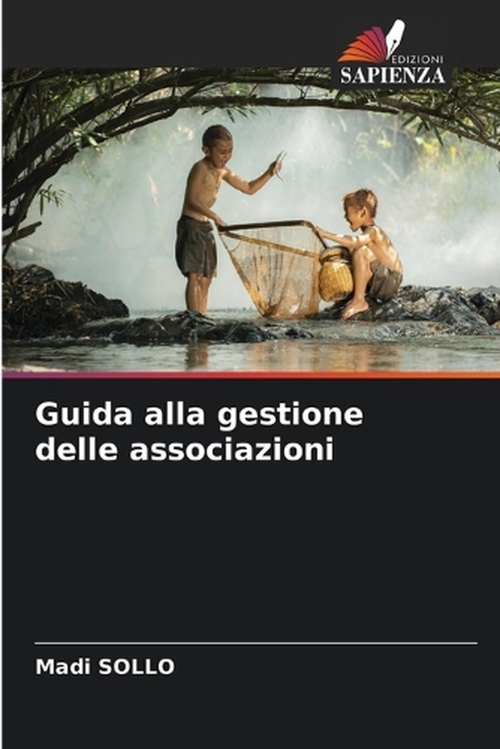 Guida alla gestione delle associazioni by Madi Sollo Paperback Book