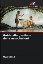 Guida alla gestione delle associazioni by Madi Sollo Paperback Book