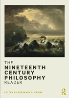 Benjamin D. Crowe | The Nineteenth Century Philosophy Reader | Taschenbuch