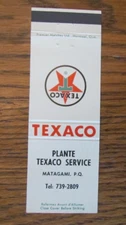 PLANTE TEXACO GAS STATION MATCHBOOK COVER: MATAGAMI, QUEBEC MATCHCOVER -B24