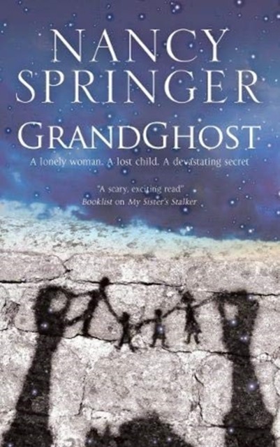 Grandghost by Nancy Springer (Hardback Book)