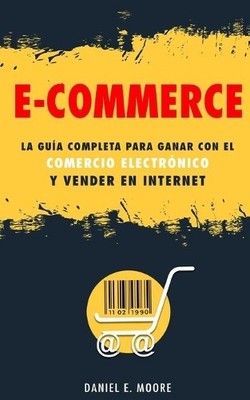 Daniel E Moore E-Commerce (Paperback) (UK IMPORT)