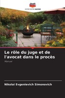 Nikolai Evgenievich Simonovich | Le RôLe Du Juge Et De L'avocat Dans Le ProcèS