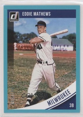 2018 Panini Donruss Teal Border 64/199 Eddie Mathews (Milwaukee) #59 HOF 0a6