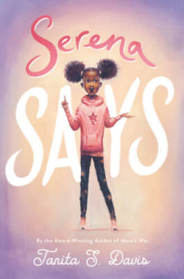 Serena Says - Hardcover By Davis, Tanita S. - GOOD