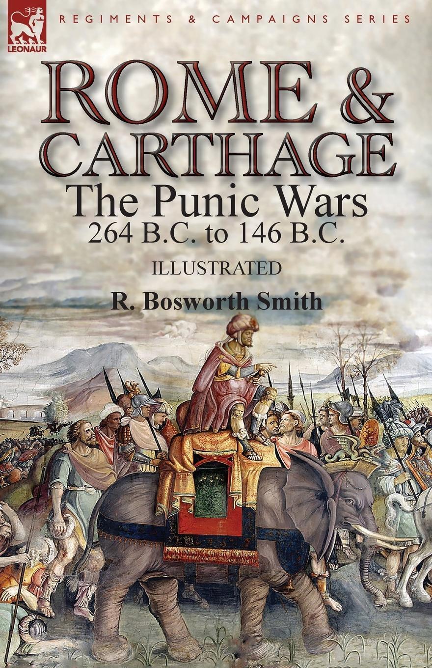 Thumbnail - R. Bosworth Smith | Rome And Carthage | Taschenbuch | Englisch (2017)