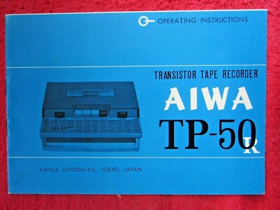 VINTAGE AIWA TP-50R TAPE RECORDER OPERATING INSTRUCTIONS BOOKLET MANUAL