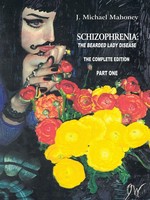 J. Michael Mahoney | Schizophrenia | Taschenbuch | Englisch (2013) | AuthorHouse