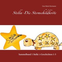 Lisa Marie Kormann | Stella - Die SternschildkröTe | Taschenbuch | Deutsch