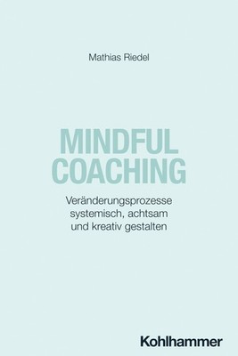Mathias Riedel Mindful Coaching (Paperback) (UK IMPORT)