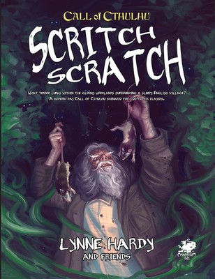 Chaosium Scritch Scratch By Lynne Hardy 2018 Trade Paperback