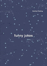 Funny Jokes - NEW Scott Ja Flemin 2019