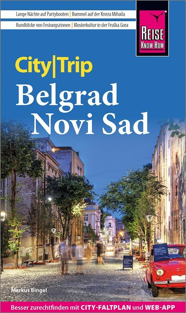 Reise Know-How CityTrip Belgrad und Novi Sad Markus Bingel
