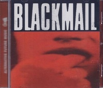 BLACKMAIL OVEREXPOSED (CD)