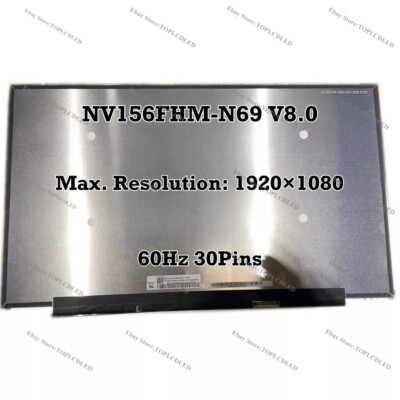 NV156FHM-N69 V8.0 15.6'' FHD 1920×1080 LED LCD Screen Panel Matrix IPS EDP 30 Pin