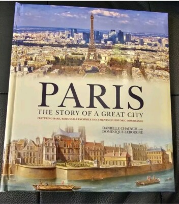 Paris The Story of a Great City (hardcover) by Danielle Chadych D