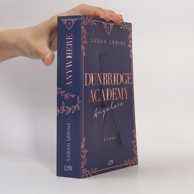 Dunbridge Academy. Anywhere  |  Sarah Sprinz