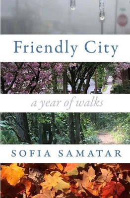 Friendly City A Year of Walks Sofia Samatar Taschenbuch Englisch 2025