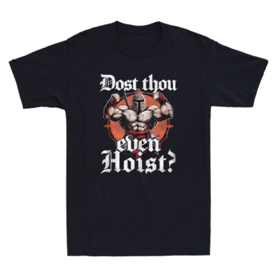 Dost Thou Even Hoist Funny Muscle Knight Gym Workout Meme Vintage Men's T-Shirt