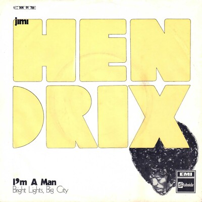7'' Jimi Hendrix   I m A Man / Bright Lights, Big City / Stateside / Germany 1970