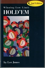 Winning Low-Limit Hold'em by Lee Jones - Fundamentals of Poker and Terminology