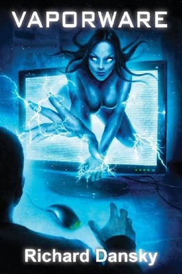 VAPORWARE By Richard Dansky *Excellent Condition*