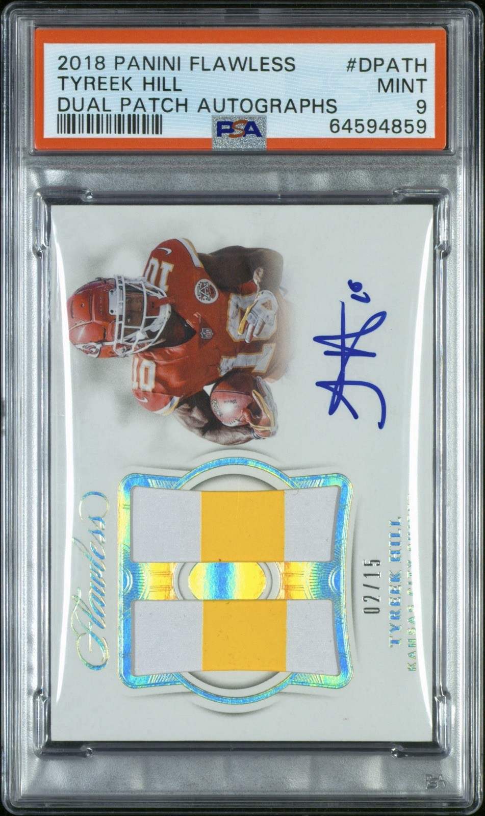 2018 PANINI FLAWLESS DUAL PATCH AUTOGRAPHS DPATH TYREEK HILL #2/15 POP 1 PSA 9