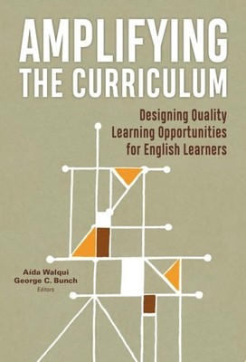 Amplifying the Curriculum: Designing Quality Learning Opportunities for English